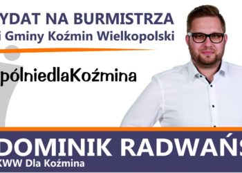 D. Radwański kandydatem na burmistrza Koźmina