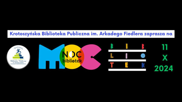 Noc Bibliotek – Krotoszyńska Biblioteka zaprasza!