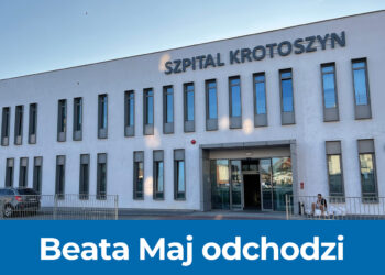 Beata Maj odchodzi – krotoszyński szpital na rozdrożu