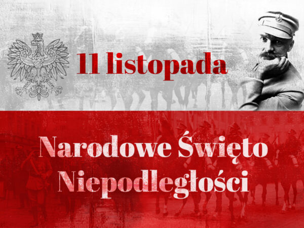 11 listopada – 106. Rocznica Odzyskania Niepodległości