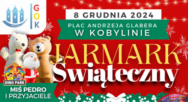 Świąteczny Jarmark w Kobylinie